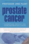 Prostate Cancer: Understand, Prevent, Overcome